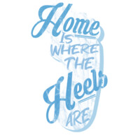 Home Is Where The Heels Are