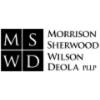 Morrison Sherwood Wilson Deola PLLP