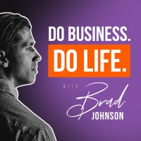 Do Business. Do Life. Podcast logo - Similar company to Triad Partners