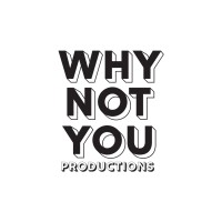 Why Not You Productions logo - Similar company to Why Not You Foundation