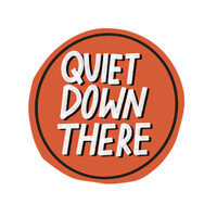 Quiet Down There
