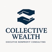 Collective Wealth | Executive Nonprofit Consulting