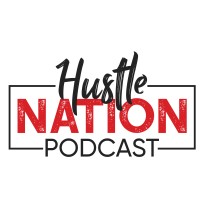 Hustle Nation Podcast
