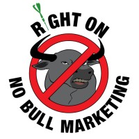 Right On - No Bull Marketing