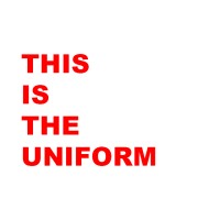 This Is The Uniform