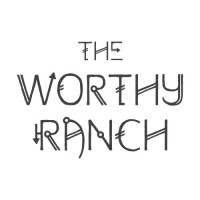 The Worthy Ranch