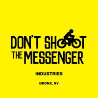Don't Shoot the Messenger Industries LLC