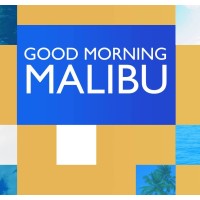 Good Morning Malibu