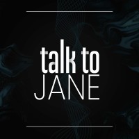 Talk To Jane