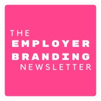 The Employer Branding Newsletter