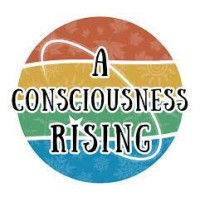A Consciousness Rising