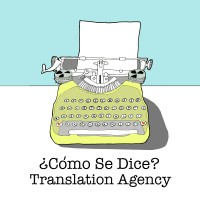 ¿Cómo Se Dice? Translation Agency logo - Similar company to Accessible Translation Solutions, Llc