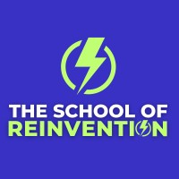 The School of Reinvention