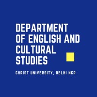 Department of English and Cultural Studies, CHRIST Delhi NCR Campus logo - Similar company to School Of Sciences, Christ(Deemed To Be University), Delhi-Ncr