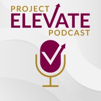 Project Elevate Podcast
