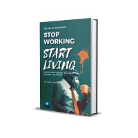 STOP WORKING START LIVING logo - Similar company to Freemind