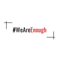 #Weareenough
