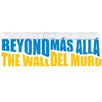 Beyond the Wall Más Allá Del Muro