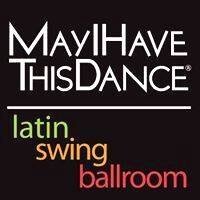 May I Have This Dance, Inc.