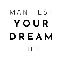 Manifest Your Dreamlife
