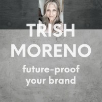 Trish Moreno - Ai Driven Brand Strategy And Design