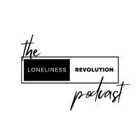 The Loneliness Revolution Podcast logo - Similar company to Loneliness Coach