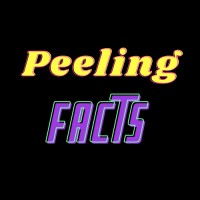 Peeling Facts