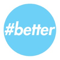 #Better