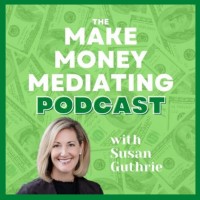 The Make Money Mediating Podcast logo - Similar company to Mediation Training Academy