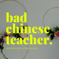 The Bad Chinese Teacher Podcast logo - Similar company to Chineselearning