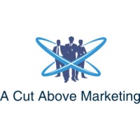 A Cut Above Marketing, Inc.