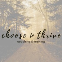 Choose To Thrive Coaching & Training
