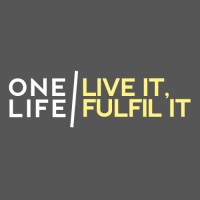 One life, Live it Fulfil it