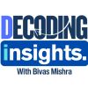 Decoding Insights with Bivas Mishra logo - Similar company to Spasmodic, Lpu