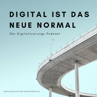 Podcast Digital ist das Neue Normal logo - Similar company to Digital (T)Win - Mission Digitale Transformation