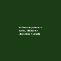 Kəlbəcər rayonunda Bərpa, Tikinti və İdarəetmə Xidməti logo - Similar company to Ağdam, Füzuli Və Xocavənd Rayonlarında Bərpa, Tikinti Və İdarəetmə Xidməti Publik Hüquqi Şəxs