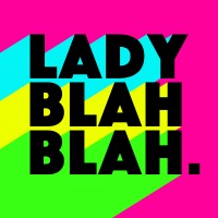 Lady Blah Blah / Freelance Marketer & Copywriter logo - Similar company to Freelance Copywriter + Pr