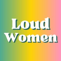 Loud Women logo - Similar company to Pay Transparency Experts