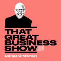 That Great Business Show with Conall Ó Móráin logo - Similar company to Humanshine