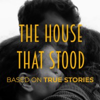 The House That Stood (Independent Feature Film)