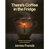There's Coffee in the Fridge