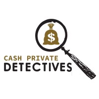 Cash Private Detectives......  License #117001855