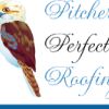 Pitcher Perfect Roofing