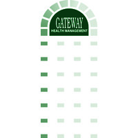 Gateway Health Management... Your Gateway To Better Outcomes!