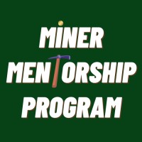 Miner Mentorship Program logo - Similar company to Texas A&M University Robotics Team & Leadership Experience