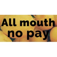 All Mouth No Pay logo - Similar company to Ant Farm Development Services