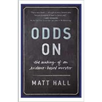 Odds On: The Making Of An Evidence-Based Investor