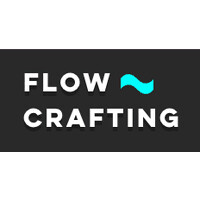Flowcrafting