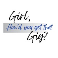 Girl, How'd You Get That Gig? logo - Similar company to Bikes For Kids Foundation