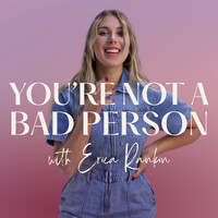 You're Not a Bad Person Podcast logo - Similar company to Honeysuckle Creative